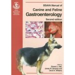 BSAVA Manual of Canine and Feline Gastroenterology 2nd Edition BSAVA British Small Animal Veterinary Association