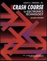 Crash Course in Electronics Technology, Second Edition