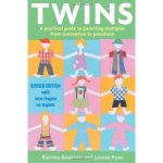 Twins: A Practical Guide to Parenting Multiples from Conception to preschool